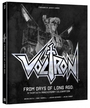 VOLTRON: FROM DAYS OF LONG AGO, A 30th ANNIVERSARY CELEBRATION